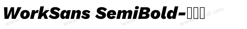 WorkSans SemiBold字体转换